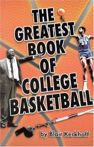 Stock image for Greatest Book of College Basketball for sale by HPB-Ruby