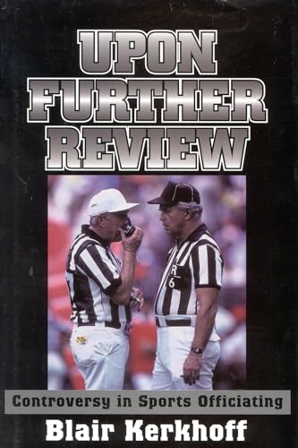 Stock image for Upon Further Review: Controversy in Sports Officiating for sale by Wonder Book