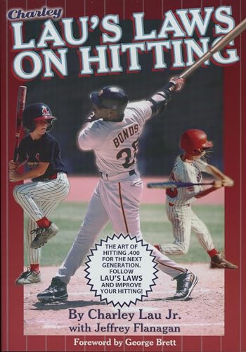 Stock image for Lau's Laws on Hitting: The Art of Hitting .400 for the Next Generation; Follow Lau's Laws and Improve Your Hitting! for sale by ThriftBooks-Reno