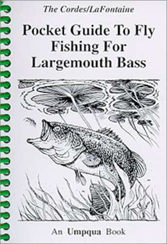 9781886127128: The Cordes/Lafonaine Pocket Guide to Fly Fishing for Largemouth Bass