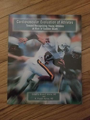 9781886128026: Cardiovascular Evaluation of Athletes: Toward Recognizing Young Athletes at Risk of Sudden Death