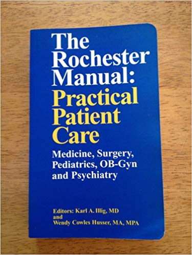 Imagen de archivo de The Rochester Manual: Practical Patient Care a la venta por Once Upon A Time Books