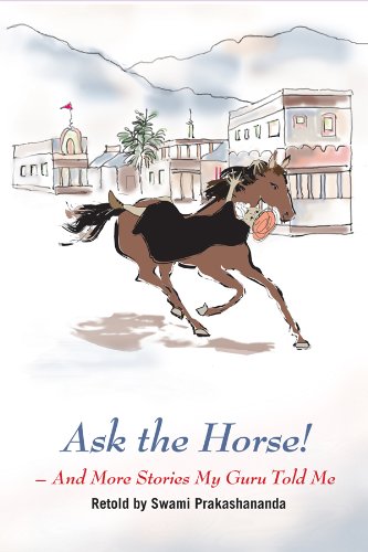 ASK THE HORSE! And More Stories My Guru Told Me