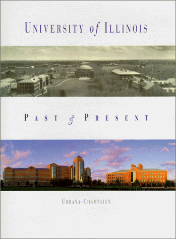 Stock image for University of Illinois Past and Present for sale by Better World Books