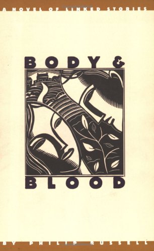 Beispielbild fr Body and Blood: A Novel of Linked Stories zum Verkauf von Robinson Street Books, IOBA