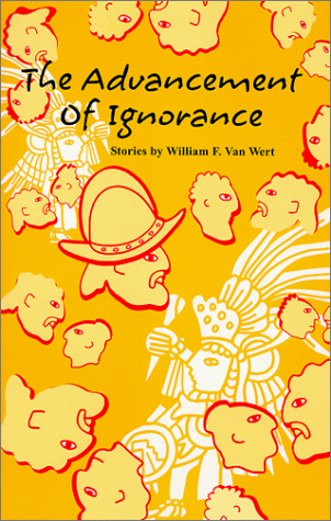 9781886157194: The Advancement of Ignorance: Stories