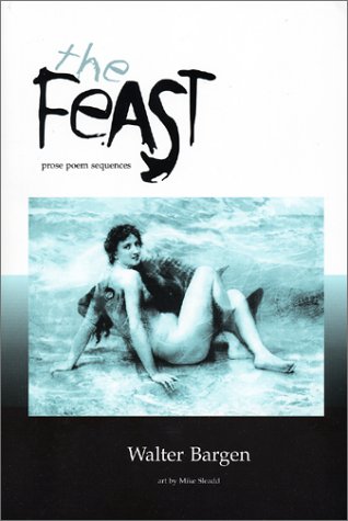 9781886157392: The Feast: poems