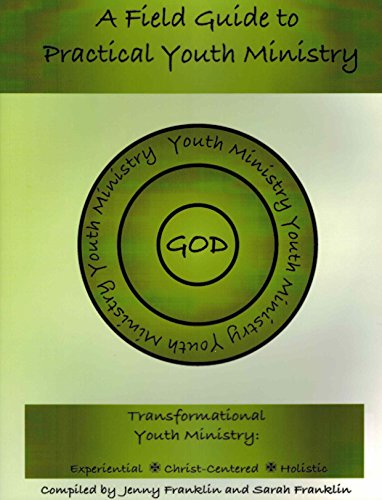9781886158252: A Field Guide to Practical Youth Ministry