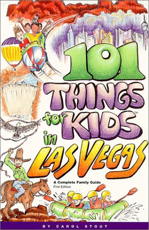 Beispielbild fr 101 Things for Kids in Las Vegas: A Complete Family Guide zum Verkauf von ThriftBooks-Dallas