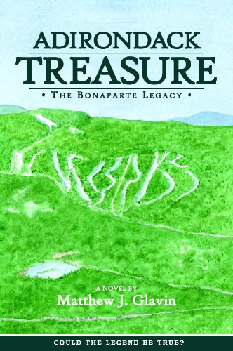 Stock image for Adirondack Treasure: The Bonaparte Legacy for sale by ThriftBooks-Dallas
