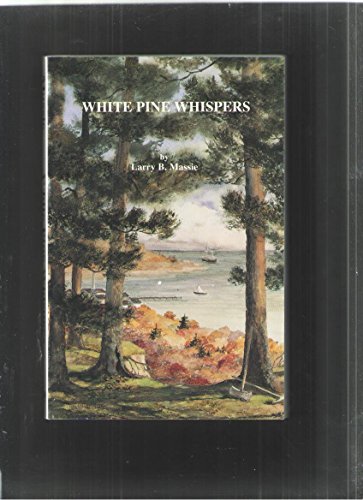Imagen de archivo de White Pine Whispers a la venta por Half Price Books Inc.