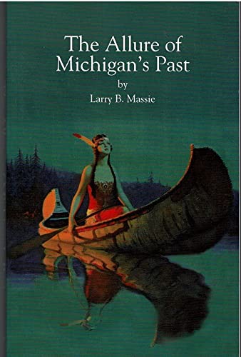 9781886167285: Allure of Michigan's Past