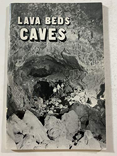 Stock image for Lava Beds Caves for sale by Michael Knight, Bookseller