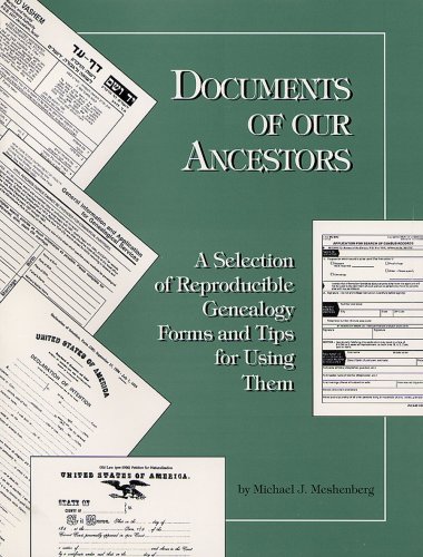 Beispielbild fr Documents of Your Ancestors: A Selection of Reproducible Genealogy Forms and Tips for Using Them zum Verkauf von Bartlesville Public Library