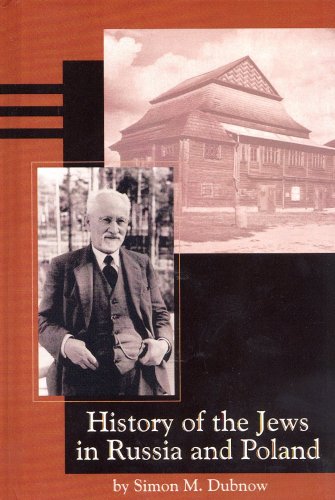 Beispielbild fr History of the Jews in Russia and Poland From the Earliest Time Until the Present Day. [1915]. zum Verkauf von Henry Hollander, Bookseller