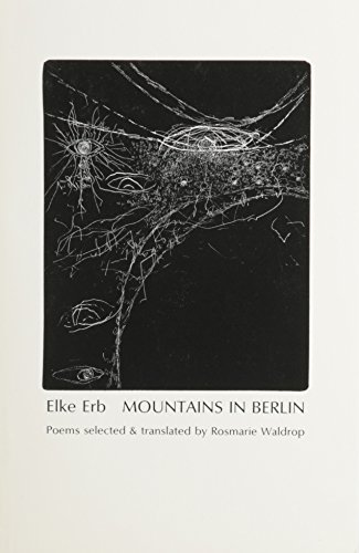 Mountains of Berlin (Dichten =, No. 2) (9781886224063) by Erb, Elke