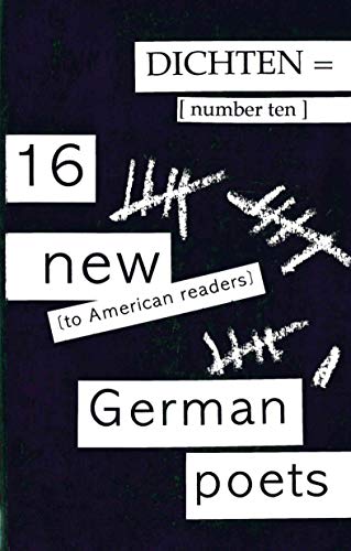9781886224926: Dichten = No. 10: 16 New (To American Readers) German Poets