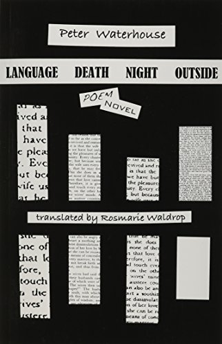 Language Death Night Outside: Poem.Novel (9781886224995) by Waterhouse, Peter