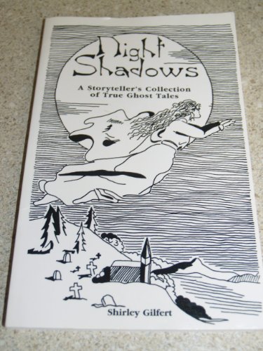 Stock image for Night Shadows: A Storyteller's Collection of True Ghost Tales for sale by WorldofBooks