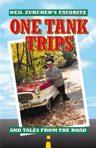 Beispielbild fr Neil Zurcher's Favorite One Tank Trips zum Verkauf von Wonder Book