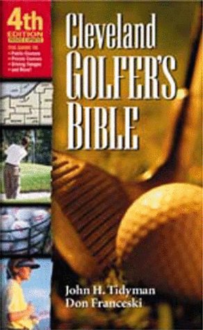 Beispielbild fr Cleveland Golfer's Bible 4th Edition zum Verkauf von Wonder Book