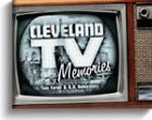 Beispielbild fr Cleveland T. V. Memories zum Verkauf von Better World Books