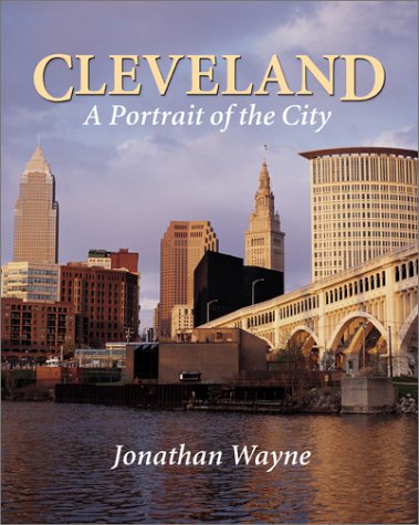Beispielbild fr Cleveland: A Portrait of the City zum Verkauf von Wonder Book