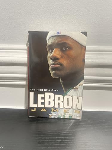 Beispielbild fr LeBron James: The Rise of a Star zum Verkauf von Your Online Bookstore