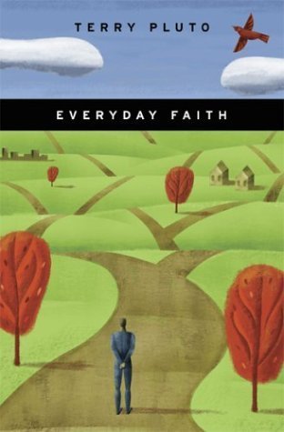 Beispielbild fr Everyday Faith : Practical Essays on Personal Faith and the Ethical Choices We Face in Daily Life zum Verkauf von Better World Books