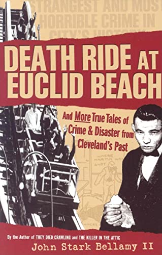 Stock image for Death Ride at Euclid Beach for sale by Blackwell's