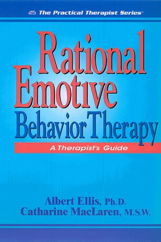 Stock image for Rational Emotive Behavior Therapy: A Therapist's Guide (Practical Therapist Series) for sale by Ergodebooks