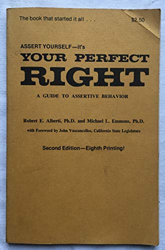 Beispielbild für Your Perfect Right: Assertiveness and Equality in Your Life and Relationships zum Verkauf von Wonder Book