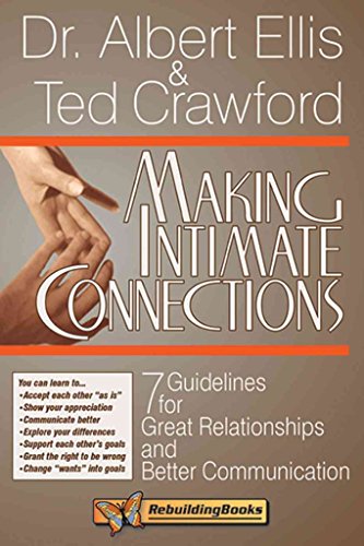 Beispielbild fr Making Intimate Connections : 7 Guidelines for Better Couple Communication zum Verkauf von Better World Books