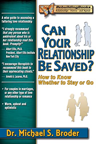 Beispielbild fr Can Your Relationship Be Saved? : How to Know Whether to Stay or Go zum Verkauf von Better World Books