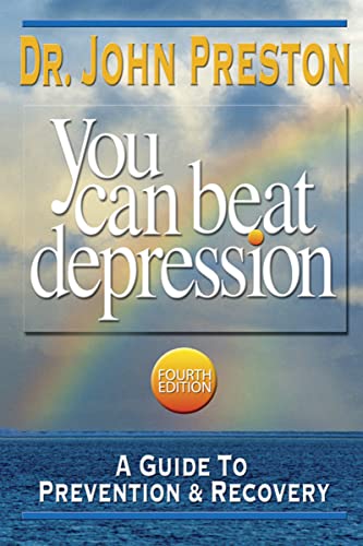 9781886230606: You Can Beat Depression, 4th Edition: A Guide to Prevention & Recovery