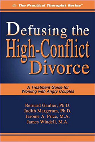 9781886230675: Defusing the High-Conflict Divorce: A Treatment Guide for Working with Angry Couples (The Practical Therapist)