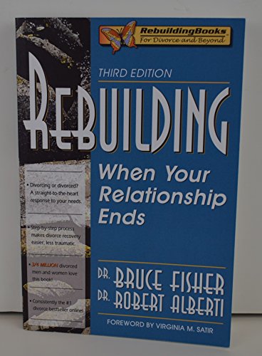 9781886230699: Rebuilding, 3rd Edition: When Your Relationship Ends