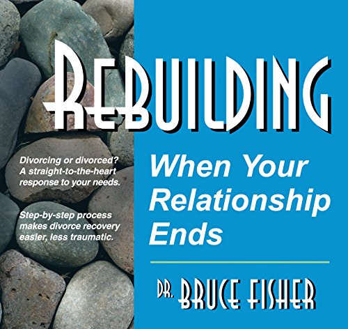 Stock image for Rebuilding: When Your Relationship Ends for sale by Gardner's Used Books, Inc.