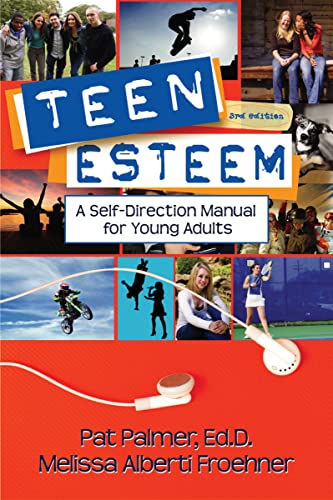 Stock image for Teen Esteem : A Self-Direction Manual for Young Adults for sale by Better World Books