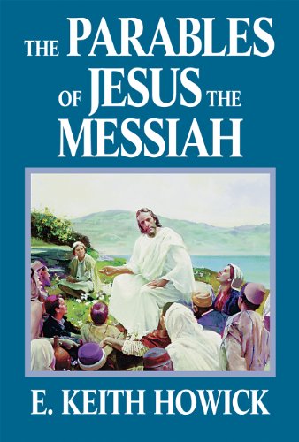 Imagen de archivo de The Parables of Jesus the Messiah (The Life of Jesus the Messiah) a la venta por Idaho Youth Ranch Books