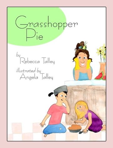 Stock image for Grasshopper Pie for sale by First Choice Books