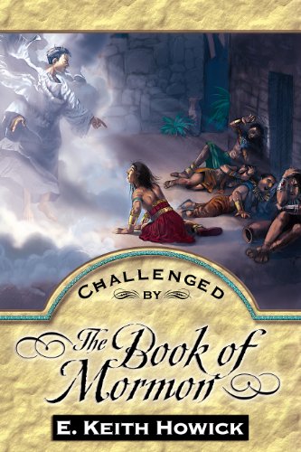 9781886249288: Challenged by the Book of Mormon (Challenged by the Restoration)