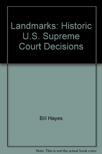 Imagen de archivo de Landmarks: Historic U.S. Supreme Court Decisions a la venta por HPB-Red