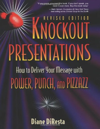 9781886284258: Knockout Presentations (revised 2009 edition)