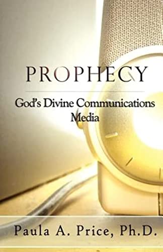 Imagen de archivo de Prophecy: God's Divine Communications Media a la venta por HPB-Diamond