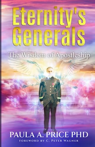 Imagen de archivo de Eternity's Generals: The Wisdom of Apostleship a la venta por HPB-Diamond