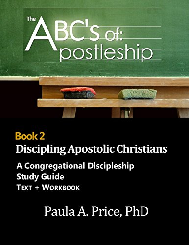 Imagen de archivo de ABC's of Apostleship 2: Discipling Apostolic Christians a la venta por SecondSale
