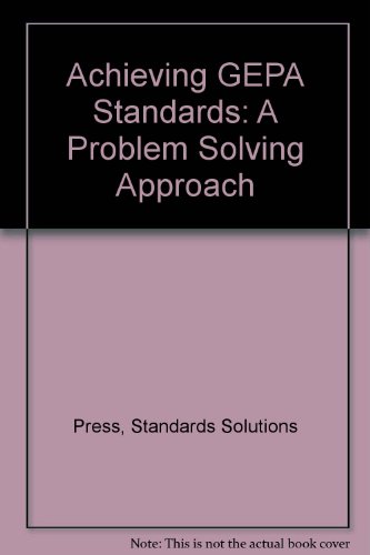 9781886292314: Achieving GEPA Standards: A Problem Solving Approach