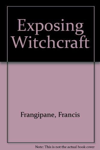 9781886296022: Exposing Witchcraft