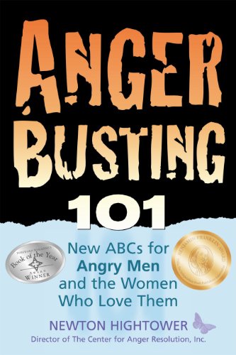 Stock image for Anger Busting 101: The New ABCs for Angry Men and the Women Who Love Them for sale by ThriftBooks-Atlanta